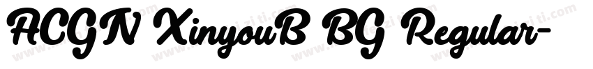ACGN XinyouB BG Regular字体转换